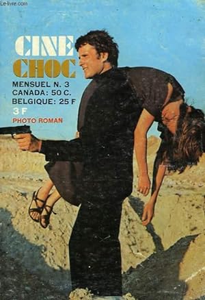 Bild des Verkufers fr CINE CHOC, MENSUEL N 3 zum Verkauf von Le-Livre