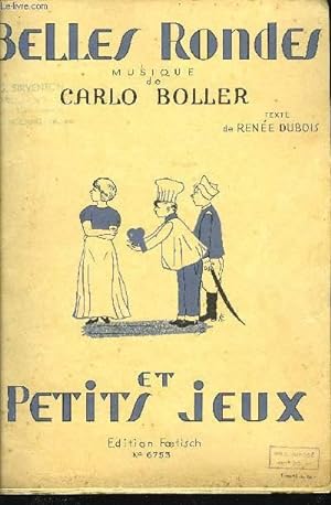 Bild des Verkufers fr BELLES RONDES ET PETITS JEUX zum Verkauf von Le-Livre