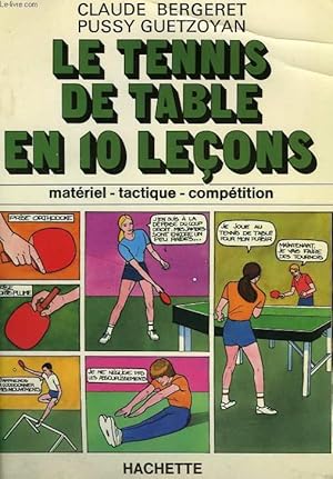 Image du vendeur pour LE TENNIS DE TABLE EN 10 LECONS mis en vente par Le-Livre