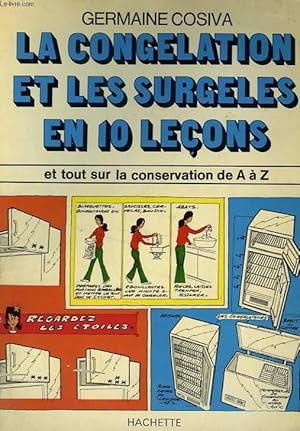 Image du vendeur pour LA CONGELATION ET LES SURGELES EN 10 LECONS mis en vente par Le-Livre