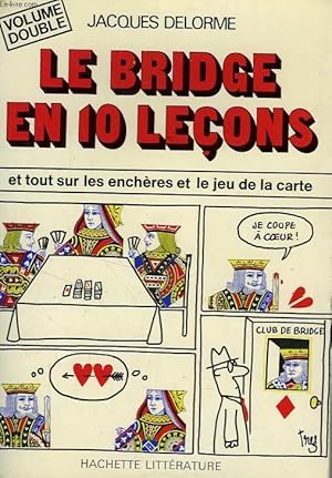 Image du vendeur pour LE BRIDGE EN 10 LECONS mis en vente par Le-Livre