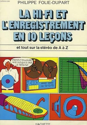 Image du vendeur pour LA HI-FI ET L'ENREGISTREMENT EN 10 LECONS mis en vente par Le-Livre