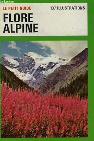 Bild des Verkufers fr FLORE ALPINE zum Verkauf von Le-Livre