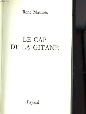 Seller image for LE CAP DE LA GITANE for sale by Le-Livre