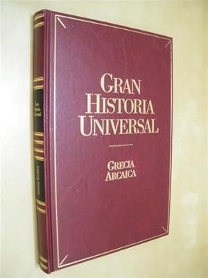 Imagen del vendedor de GRECIA ARCAICA. GRAN HISTORIA UNIVERSAL. VOL. VI a la venta por LIBRERIA TORMOS