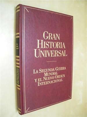 Bild des Verkufers fr LA SEGUNDA GUERRA MUNDIAL Y EL NUEVO ORDEN INTERNACIONAL. GRAN HISTORIA UNIVERSAL. VOL. XXVII zum Verkauf von LIBRERIA TORMOS