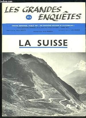 Imagen del vendedor de Les Grandes Enqutes N8 : La Suisse a la venta por Le-Livre