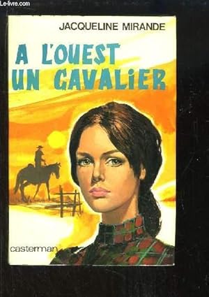 Image du vendeur pour A l'ouest un cavalier mis en vente par Le-Livre