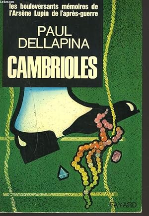 Imagen del vendedor de CAMBRIOLES. Les bouleversants mmoires de l'Arsne Lupin de l'aprs-guerre. a la venta por Le-Livre