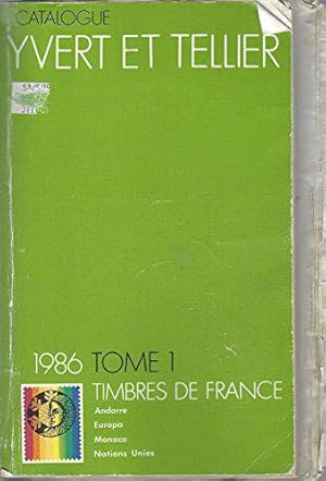 Image du vendeur pour Catalogue Yvert et Tellier, Timbres de France, 1986, tome 1 mis en vente par JLG_livres anciens et modernes