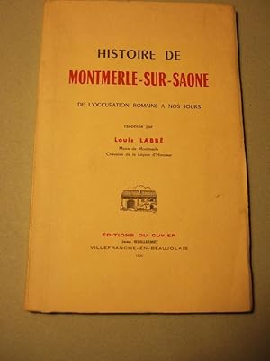 Imagen del vendedor de Histoire Montmerle-sur-Saone a la venta por Domifasol