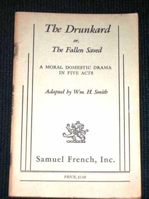 The Drunkard (or The Fallen Saved)