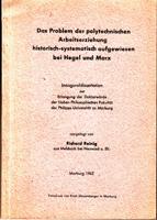 Das Problem der polytechnischen Arbeitserziehung, historisch-systematisch aufgewiesen bei Hegel u...