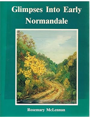 Glimpses Into Early Normandale.