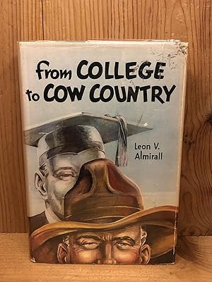 Imagen del vendedor de FROM COLLEGE TO COW COUNTRY a la venta por BEACON BOOKS