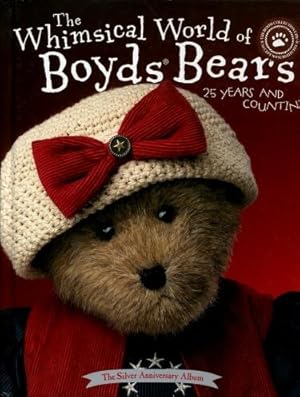 The Whimsical World of Boyds Bears, 25 Years and countin'!