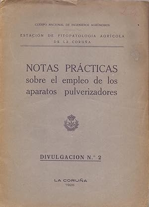 Seller image for NOTAS PRACTICAS SOBRE EL EMPLEO DE LOS APARATOS PULVERICADORES for sale by Libreria 7 Soles