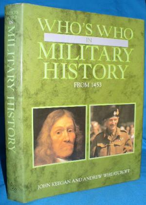 Seller image for Who's Who in Military History from 1453 for sale by Alhambra Books
