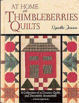 Seller image for At Home With Thimbleberries Quilts: A Collection of 25 Country Quilts and Decorative Accessories for sale by The Book Faerie