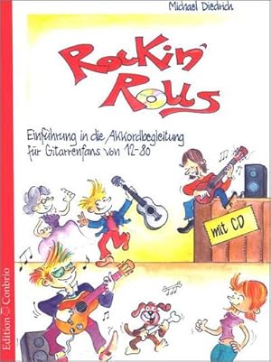 Bild des Verkufers fr Rockin' Rolls : Einfhrung in die Akkordbegleitung fr Gitarrenfans von 12 bis 80 zum Verkauf von AHA-BUCH GmbH