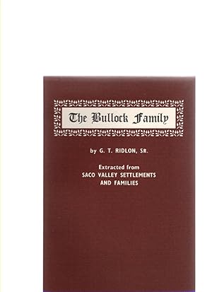 Image du vendeur pour The Bullock Family Extracted from Saco Valley Settlements and Families mis en vente par McCormick Books