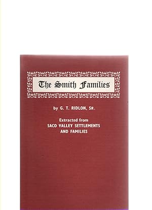 Image du vendeur pour The Smith Families Extracted from Saco Valley Settlements and Families mis en vente par McCormick Books