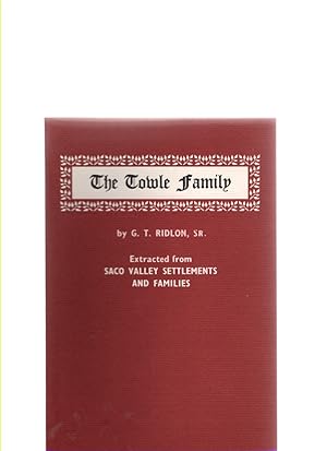 Seller image for The Towle Family Extracted from Saco Valley Settlements and Families for sale by McCormick Books