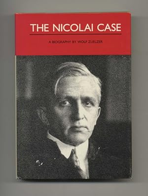 The Nicolai Case: a Biography