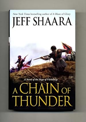 Seller image for A Chain Of Thunder, A Novel Of The Siege Of Vicksburg - 1st Edition/1st Printing for sale by Books Tell You Why  -  ABAA/ILAB