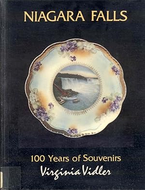 Seller image for Niagara Falls: 100 Years of Souvenirs for sale by Bookmarc's