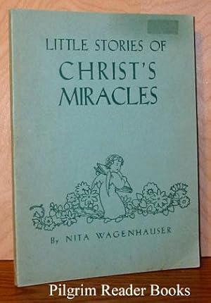 Little Stories of Christ's Miracles.