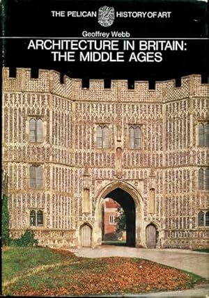 Architecture in Britain : The Middle Ages