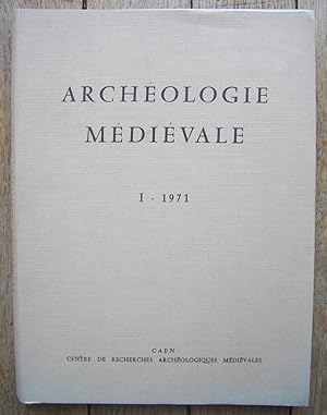 Archéologie Médiévale - I - 1971 - édité par le centre de recherches archéologiques Médiévales