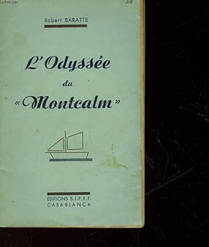 Seller image for L'ODYSSEE DU MONTEALM for sale by Le-Livre