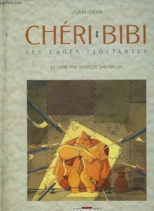 Bild des Verkufers fr CHERI BIBI, LES CAGES FLOTTANTES zum Verkauf von Le-Livre
