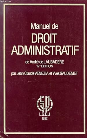 Immagine del venditore per MANUEL DE DROIT ADMINISTRATIF venduto da Le-Livre