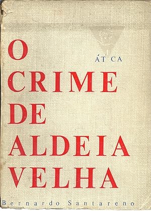 O CRIME DE ALDEIA VELHA