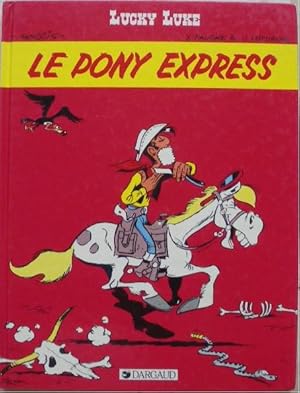 Imagen del vendedor de Le pony express. a la venta por Librairie les mains dans les poches