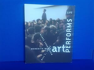 Immagine del venditore per Art Performs Life: Merce Cuningham/Meredith Monk/Bill T. Jones venduto da Dela Duende Books