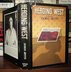 Seller image for HEADING WEST A Novel for sale by Rare Book Cellar