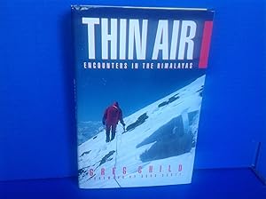 Immagine del venditore per Thin Air: Encounters in the Himalayas venduto da Dela Duende Books