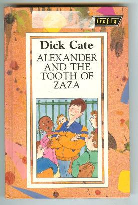 Imagen del vendedor de Alexander and the Tooth of Zaza a la venta por Peakirk Books, Heather Lawrence PBFA
