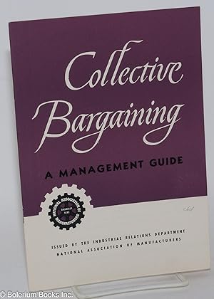 Imagen del vendedor de Collective bargaining: a management guide a la venta por Bolerium Books Inc.