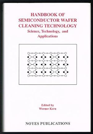 Handbook of Semiconductor Wafer Cleaning Technology: Science, Technology, and Applications