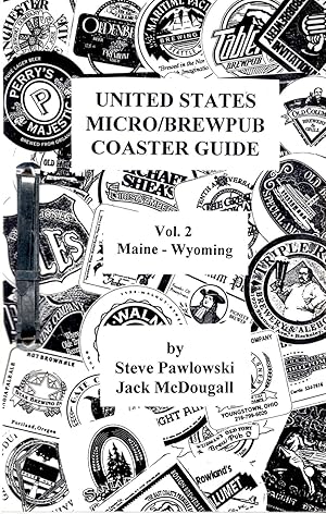 United States Micro/Brewpub Coaster Guide Vol. 2 Maine - Wyoming