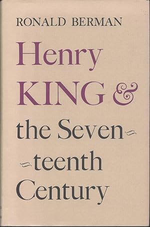 Seller image for Henry King and the Seventeenth Century for sale by Book Dispensary