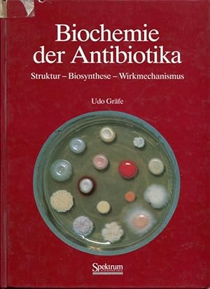 Immagine del venditore per Biochemie der Antibiotika. Struktur - Biosynthese   Wirkmechanismus. venduto da Antiquariat am Flughafen