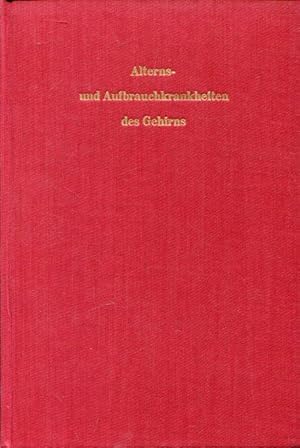 Seller image for Alterns- und Aufbrauchkrankheiten des Gehirns. for sale by Antiquariat am Flughafen