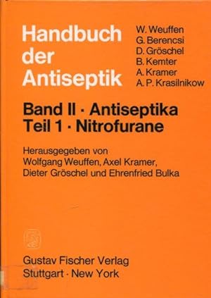 Bild des Verkufers fr Handbuch der Antiseptik. Band II: Antiseptika. Teil 1: Nitrofurane. zum Verkauf von Antiquariat am Flughafen
