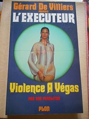 Image du vendeur pour L'executeur - n 9 - Violence a Vegas mis en vente par Frederic Delbos